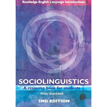 Sociolinguistics: A Resource Book for Students (Routledge English Language Introductions)
