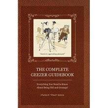Complete Geezer Guidebook