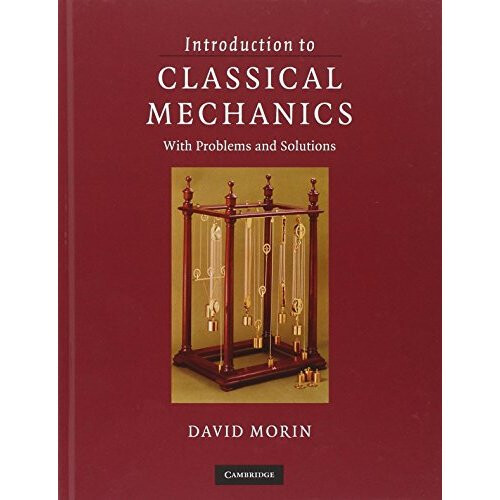 Introduction to Classical Mechanics: With Problems and Solutions
