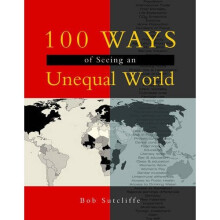 100 Ways of Seeing an Unequal World