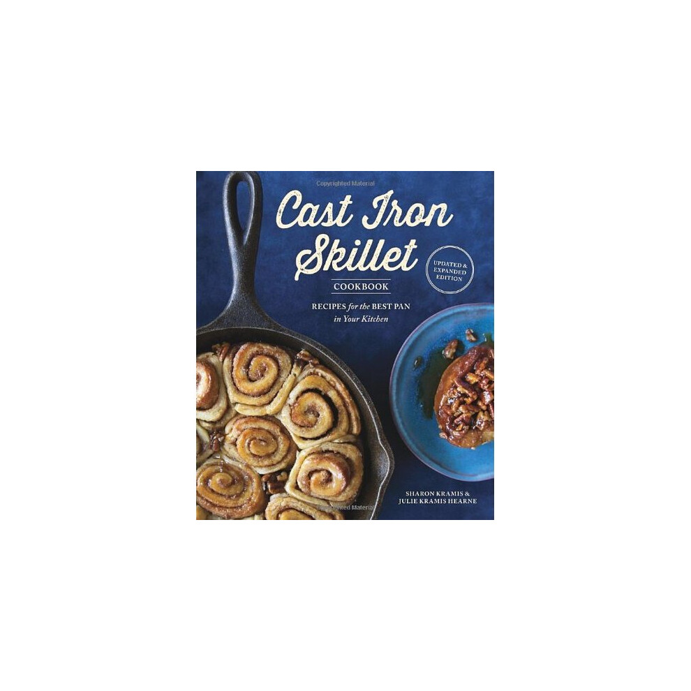 Cast Iron Skillet Cookbook, The (2nd Edition) 