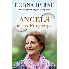 Angels at My Fingertips: The sequel to Angels in My Hair: How angels and our loved ones help guide us