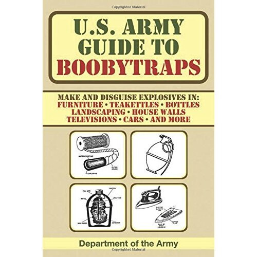 U.S. Army Guide to Boobytraps