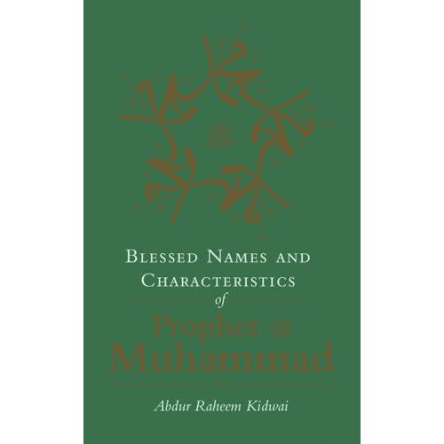 Blessed Names and Characteristics of Prophet Muhammad