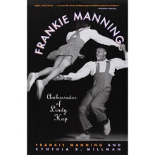 Frankie Manning: Ambassador of Lindy Hop