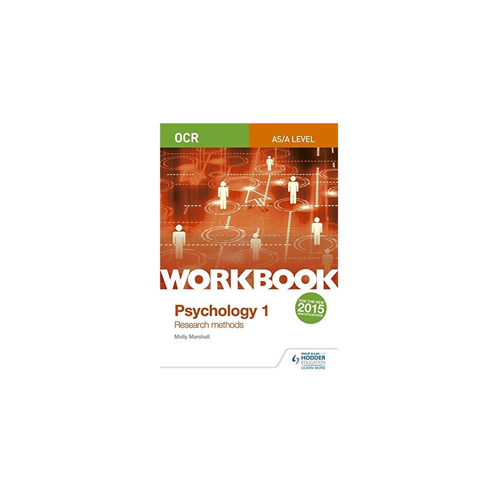 Ocr Psychology For A Level Workbook 1: Component 1: Research Methods Size 1