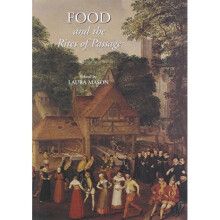 Food and the Rites of Passage (Food and Society)