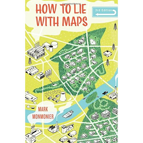 How to Lie with Maps, Third Edition