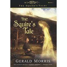 The Squire's Tale (Squire's Tales (Houghton Mifflin Paperback))