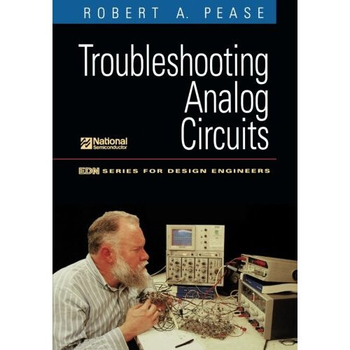Troubleshooting Analog Circuits (EDN Series for Design Engineers)