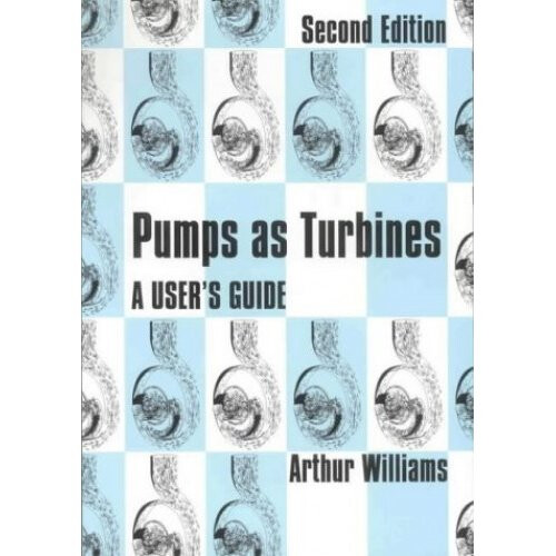 Pumps as Turbines: A users guide