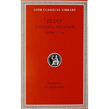 Natural History: Bks.XII-XVI v. 4 (Loeb Classical Library)