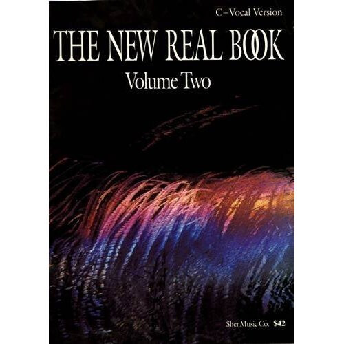 The New Real Book: Volume 2 (C and Vocal edition)