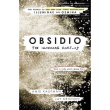 Obsidio - the Illuminae files part 3 (Illuminae Files 3)