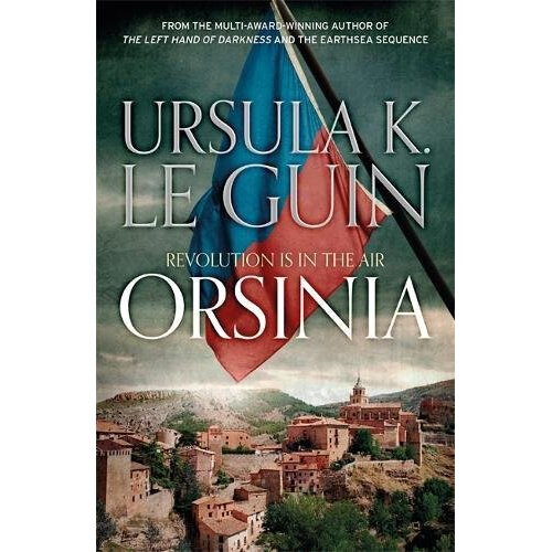 Orsinia: Malafrena, Orsinian Tales