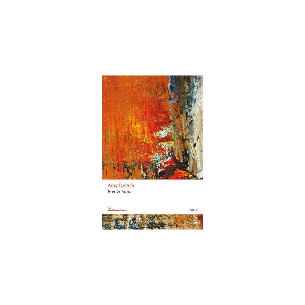 Erec & Enide (Salt Modern Poets)