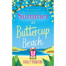 Summer at Buttercup Beach: A gorgeously uplifting and heartwarming romance