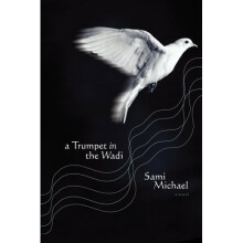 A Trumpet in the Wadi: A Novel