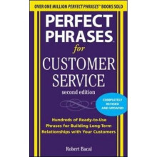 Perfect Phrases for Customer Service, Second Edition (Perfect Phrases Series)