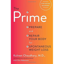 Prime: Prepare and Repair Your Body for Spontaneous Weight-Loss