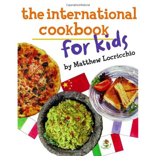 The International Cookbook for Kids