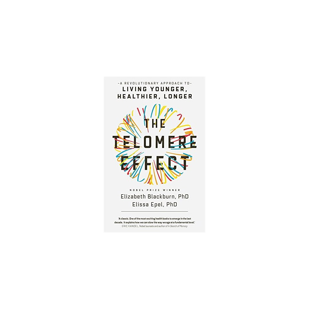 The Telomere Effect A Revolutionary Book on | Elizabeth Blackburn & Elissa Epel - Image 20