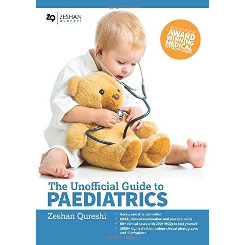 The Unofficial Guide to Paediatrics
