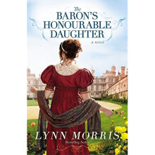 The Baron's Honourable Daughter: A Novel