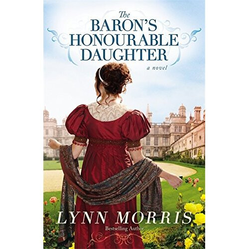 The Baron's Honourable Daughter: A Novel