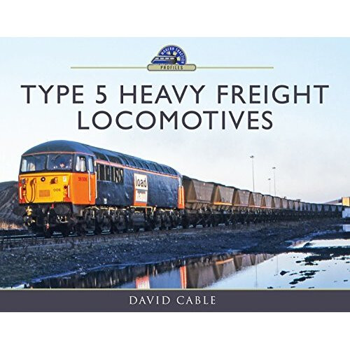 Type 5 Heavy Freight Locomotives (Modern Traction Profiles)