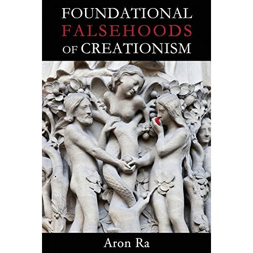 Foundational Falsehoods of Creationism