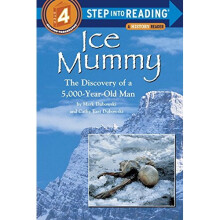 Ice Mummy: The Discovery of a 5000 Year Old Man (Step into Reading)