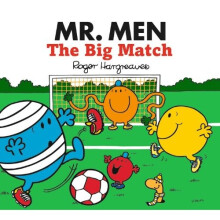 Mr. Men The Big Match (Mr. Men & Little Miss Celebrations)