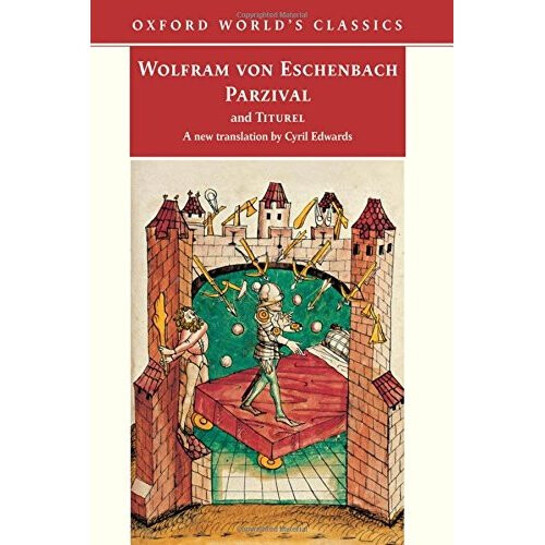 Parzival and Titurel (Oxford World's Classics)