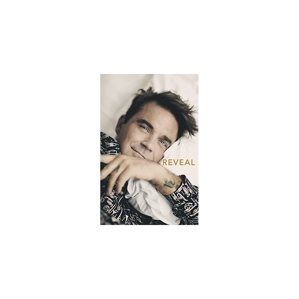 Reveal: Robbie Williams