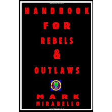Handbook for Rebels and Outlaws