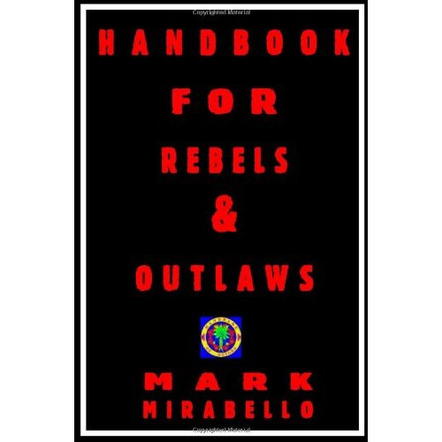 Handbook for Rebels and Outlaws