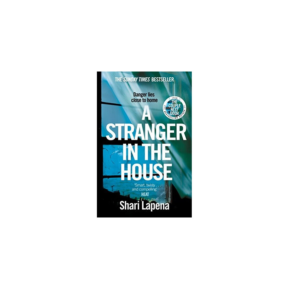 A Stranger in the House: From the author of THE COUPLE NEXT DOOR