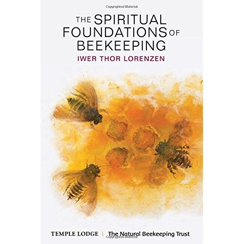 The Spiritual Foundations of Beekeeping