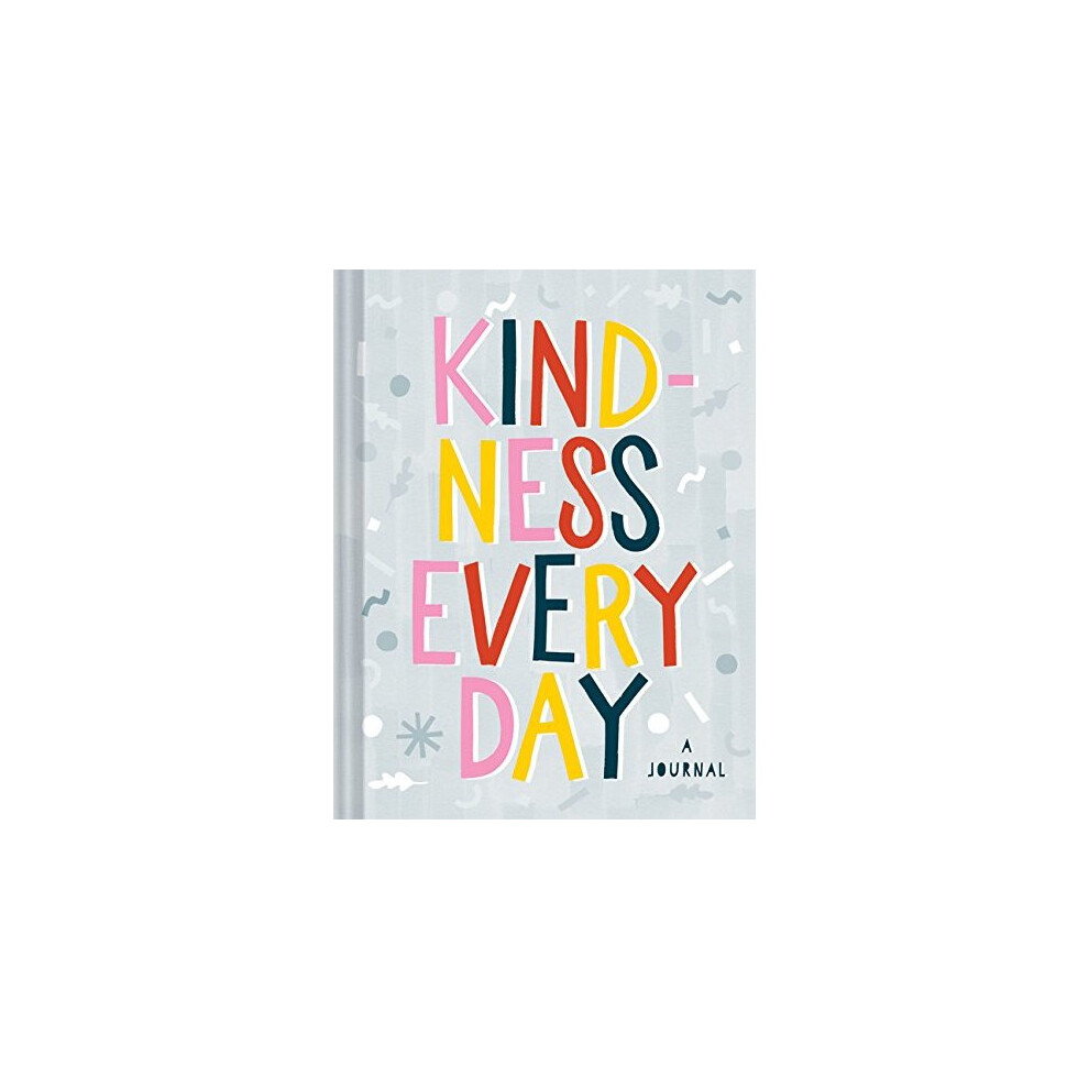 Kindness Every Day: A Journal (Journals)