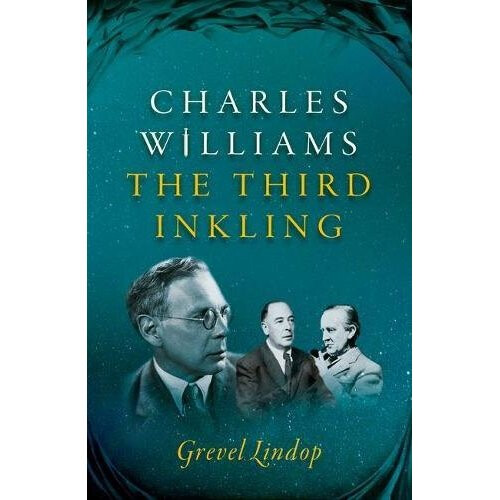 Charles Williams: The Third Inkling
