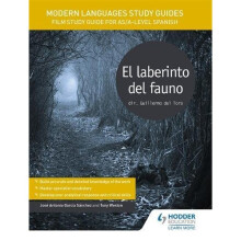 Modern Languages Study Guides: El laberinto del fauno: Film Study Guide for AS/A-level Spanish (Film and literature guides)