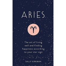 Aries: The Art of Living Well and Finding Happiness According to Your Star Sign (Pocket Astrology)