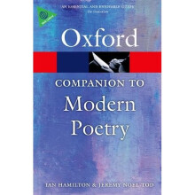 The Oxford Companion to Modern Poetry in English 2/e (Oxford Quick Reference)