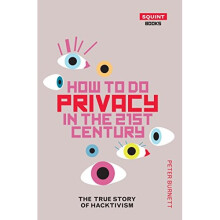 How To Do Privacy In The 21st Century