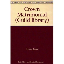 Crown Matrimonial (Guild library)