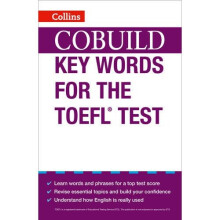 COBUILD Key Words for the TOEFL Test (Collins English for the TOEFL Test)