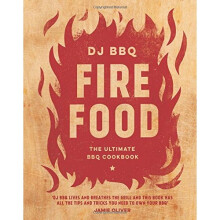 Fire Food: The Ultimate BBQ Cookbook