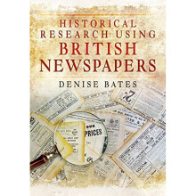 Historical Research Using British Newspa