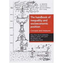 The Handbook of Inequality and Socioeconomic Position: Concepts and Measures (Health & Society)